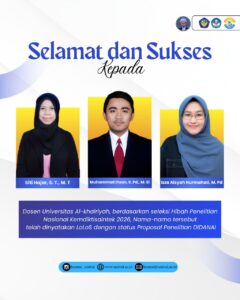 DOSEN UNIVERSITAS AL-KHAIRIYAH LOLOS HIBAH PENELITIAN KEMENDIKTISAINTEK
