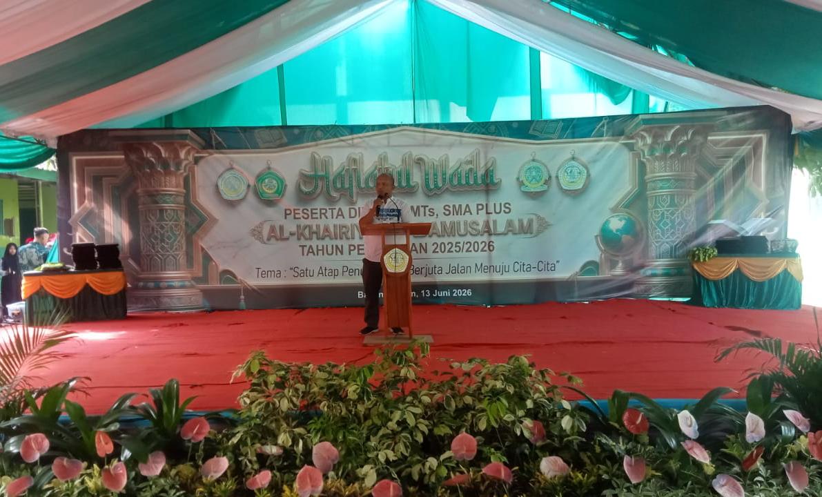 PB Al-Khairiyah Hadiri Haflatul Wada MI, MTs, dan SMA Plus Al-Khairiyah Badamusalam
